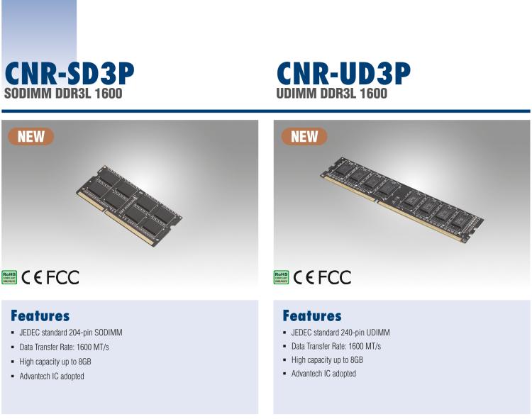 研華CNR-SD3P CNR DDR3是研華面向國內(nèi)市場的內(nèi)存條系列，產(chǎn)品采用海力士IC設(shè)計，交期短，且高性價比產(chǎn)品系列。適用于國產(chǎn)化及各類行業(yè)應(yīng)用市場。
