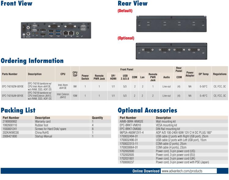 研華EPC-T4218 適配Intel 第8代 賽揚(yáng)/凌動(dòng)系列處理器。1U超薄高度，無(wú)風(fēng)扇系統(tǒng)，性能強(qiáng)勁，性?xún)r(jià)比高。