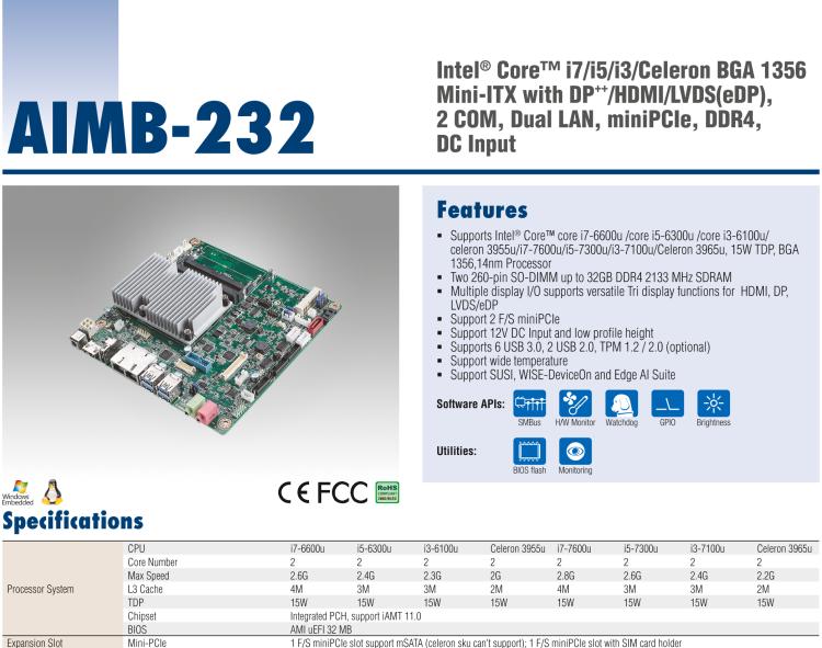 研華AIMB-232 板載Intel? 第6/7代 Core? i/賽揚(yáng) 處理器。超薄設(shè)計(jì)，無風(fēng)扇設(shè)計(jì)，支持寬溫。