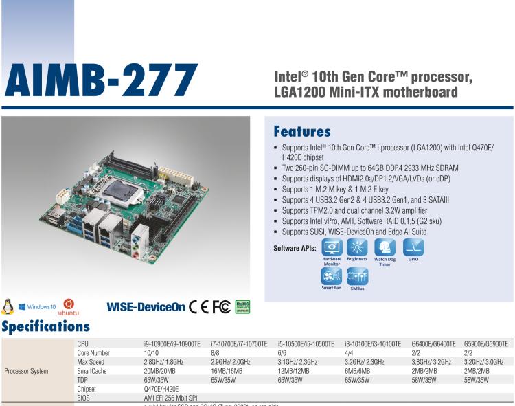 研華AIMB-277 適配Intel? 第10代 Core? i 系列處理器，搭載Q470E芯片組。性能強(qiáng)勁，適用于高端應(yīng)用領(lǐng)域。