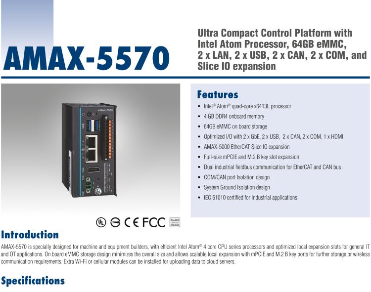 研華AMAX-5570 超微型控制平臺，采用Intel Atom處理器、64GB eMMC、2 個以太網(wǎng)口、2 個 USB、2 個 CAN、2 個 COM 和插片 IO 擴展